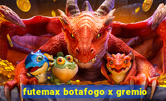 futemax botafogo x gremio